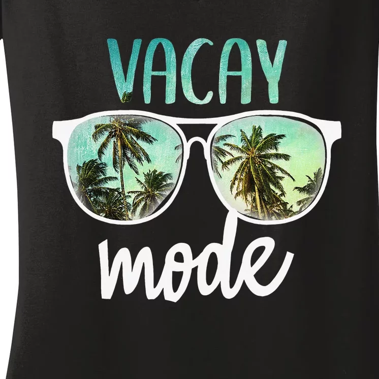 Vacay Mode Cute Vacation Summer Cruise Getaway Women's V-Neck T-Shirt