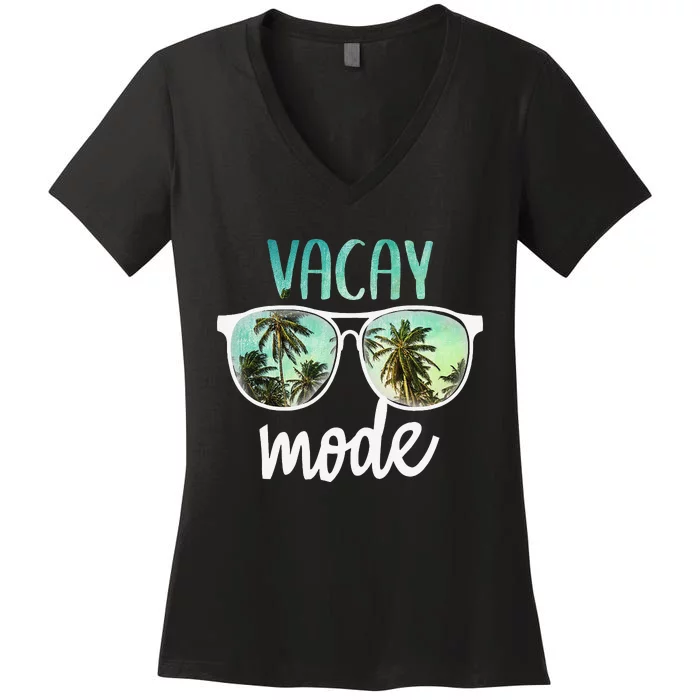 Vacay Mode Cute Vacation Summer Cruise Getaway Women's V-Neck T-Shirt