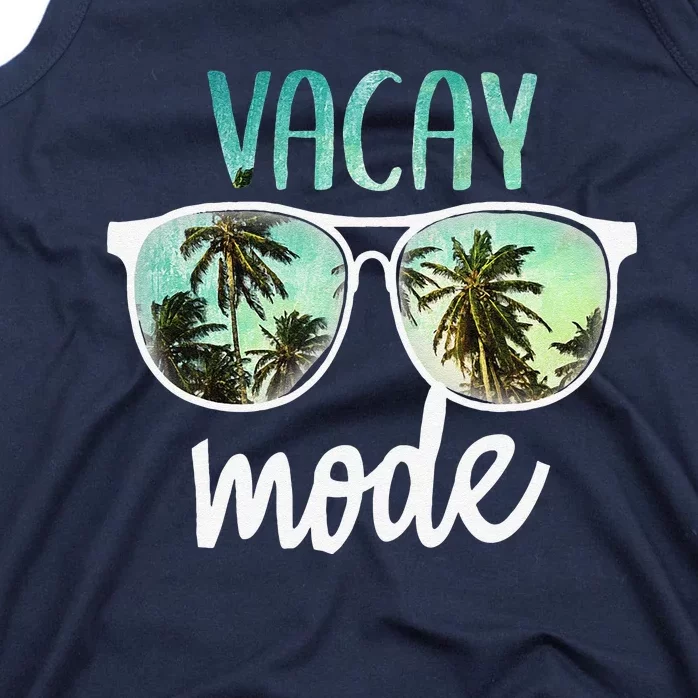 Vacay Mode Cute Vacation Summer Cruise Getaway Tank Top