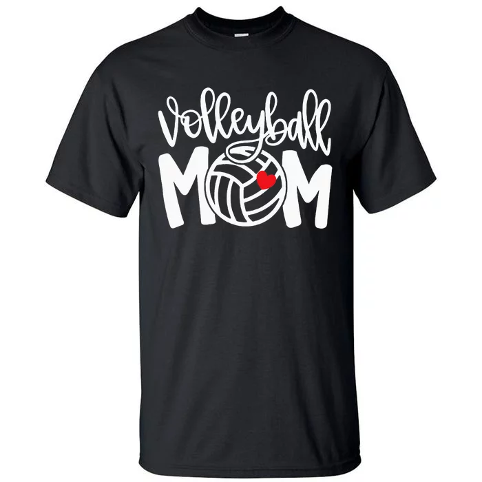 Volleyball Mom Cute Mom Life Volleyball Game Day Tall T-Shirt