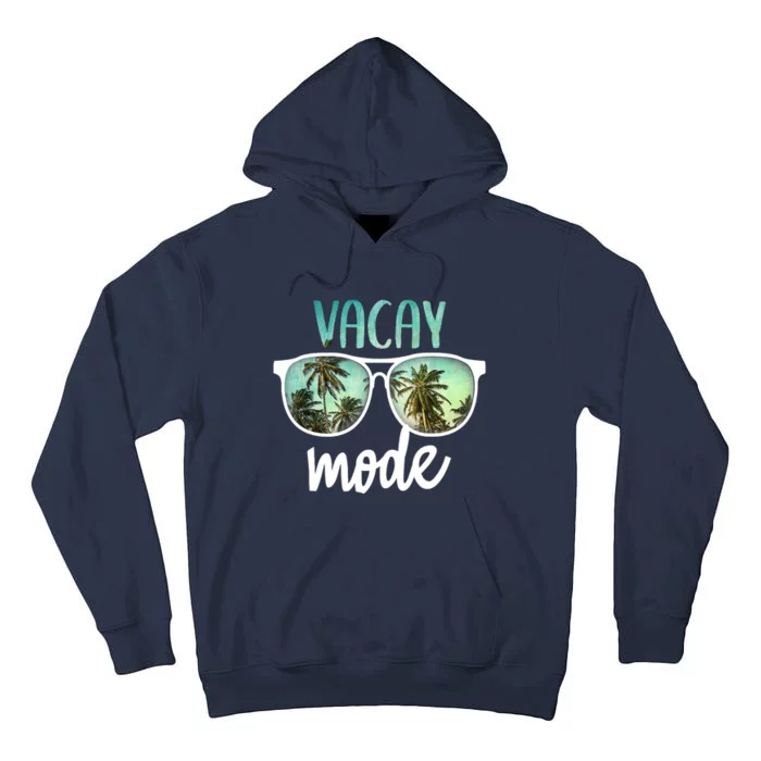 Vacay Mode Cute Vacation Summer Cruise Getaway Tall Hoodie