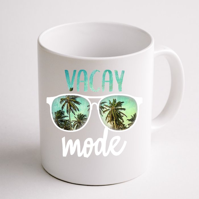 Vacay Mode Cute Vacation Summer Cruise Getaway Front & Back Coffee Mug