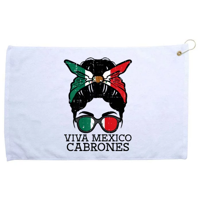 Viva Mexico Cabrones Bun Fun Mexican Independence Day Grommeted Golf Towel