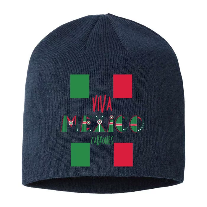 Viva Mexico Cabrones Funny Mexico Flag 8 1/2in Sustainable Knit Beanie