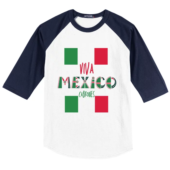 Viva Mexico Cabrones Funny Mexico Flag Baseball Sleeve Shirt