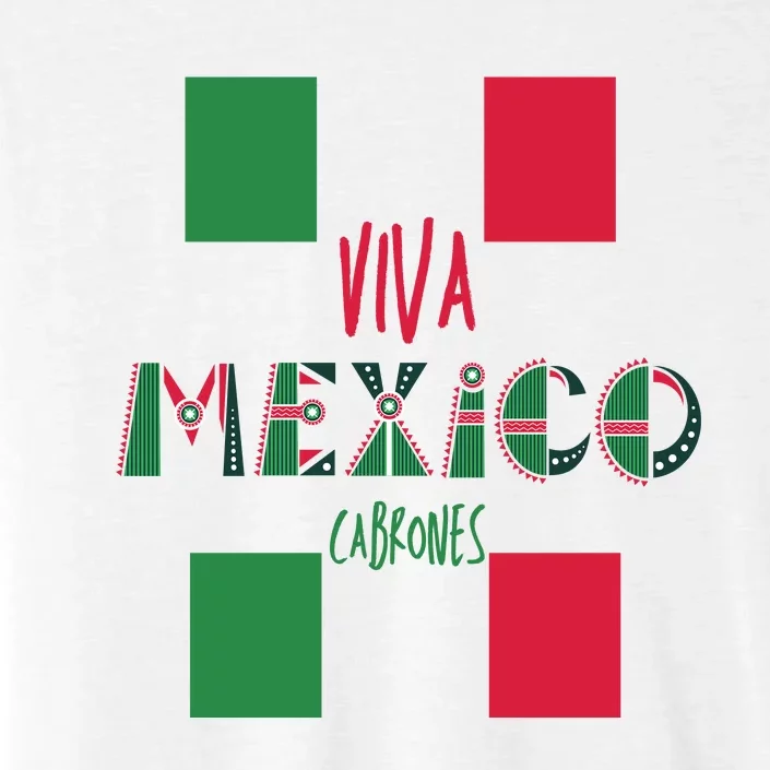 Viva Mexico Cabrones Funny Mexico Flag ChromaSoft Performance T-Shirt