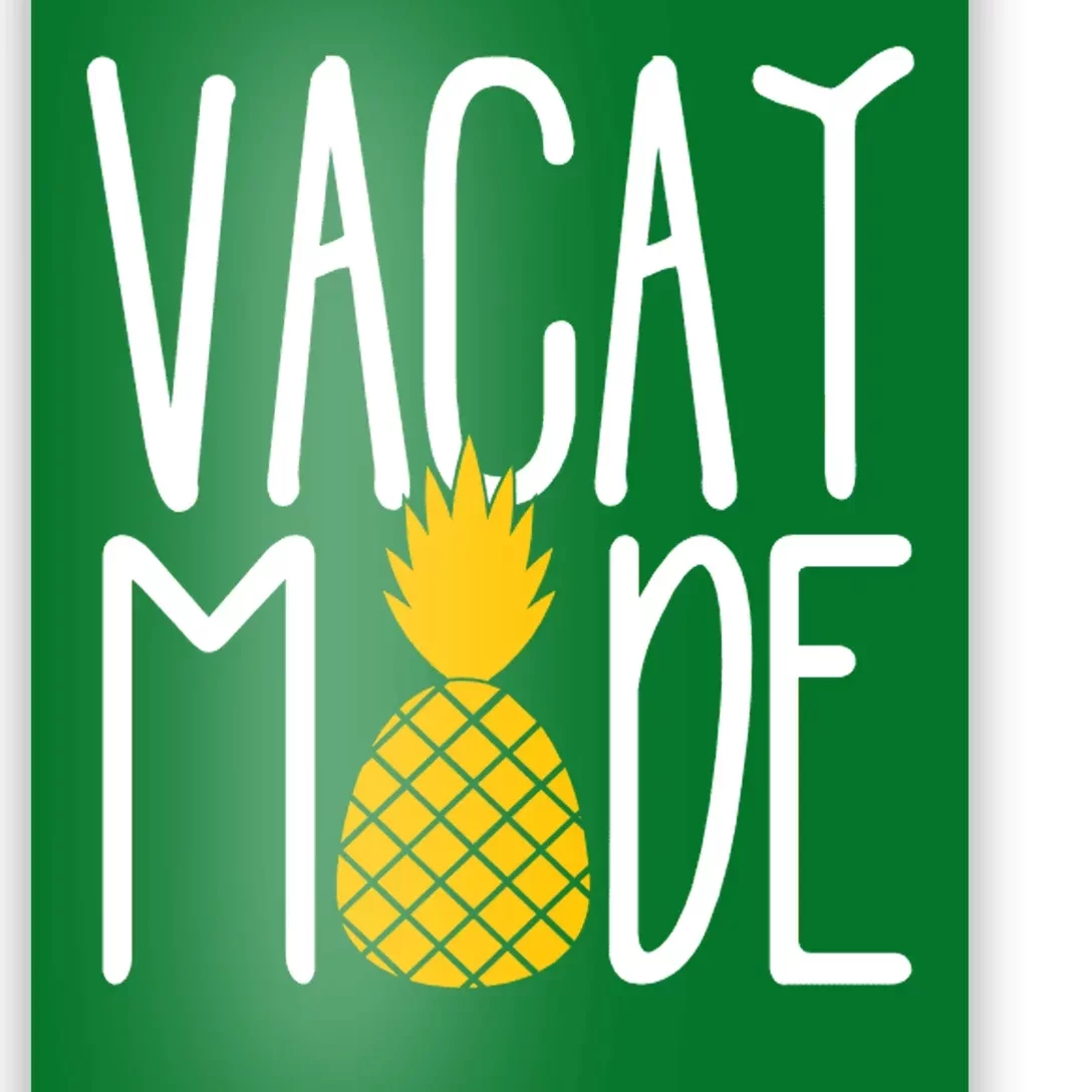 Vacay Mode Cute Pineapple Poster