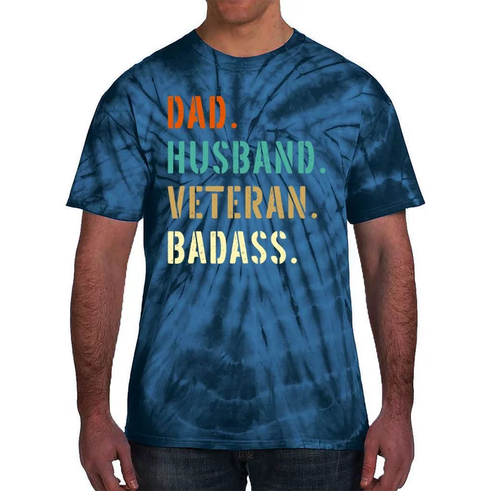 Veteran Military Dad Gifts From Daughter Son Wife Tie-Dye T-Shirt