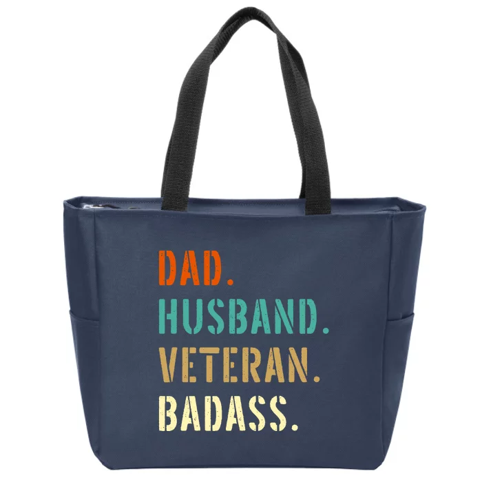 Veteran Military Dad Gifts From Daughter Son Wife Zip Tote Bag