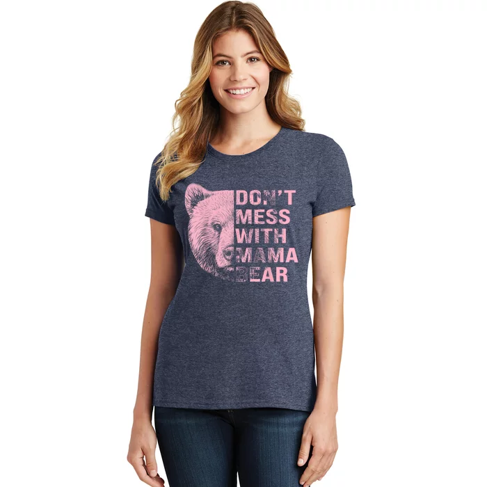 Vintage Mothers Day Don't Mess With Mama Bear Gifts Women's T-Shirt