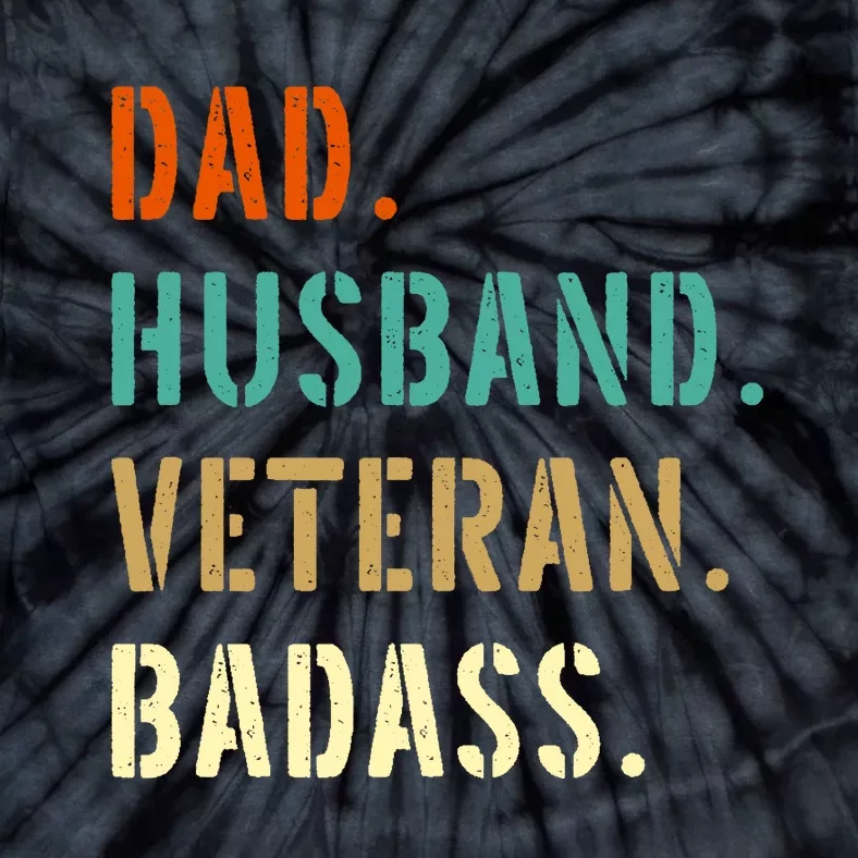 Veteran Military Dad Gifts From Daughter Son Wife Tie-Dye T-Shirt