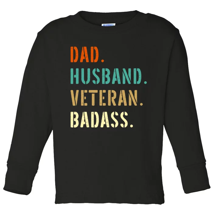 Veteran Military Dad Gifts From Daughter Son Wife Toddler Long Sleeve Shirt