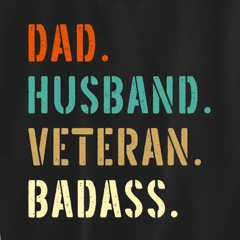 Veteran Military Dad Gifts From Daughter Son Wife Kids Sweatshirt