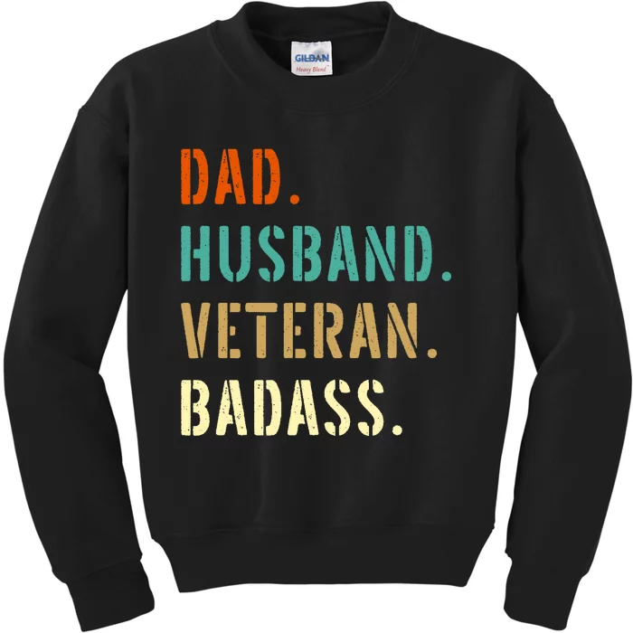 Veteran Military Dad Gifts From Daughter Son Wife Kids Sweatshirt