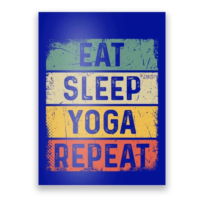 Vintage Meditation Exercise Funny Gift Eat Sleep Yoga Repeat Gift Poster