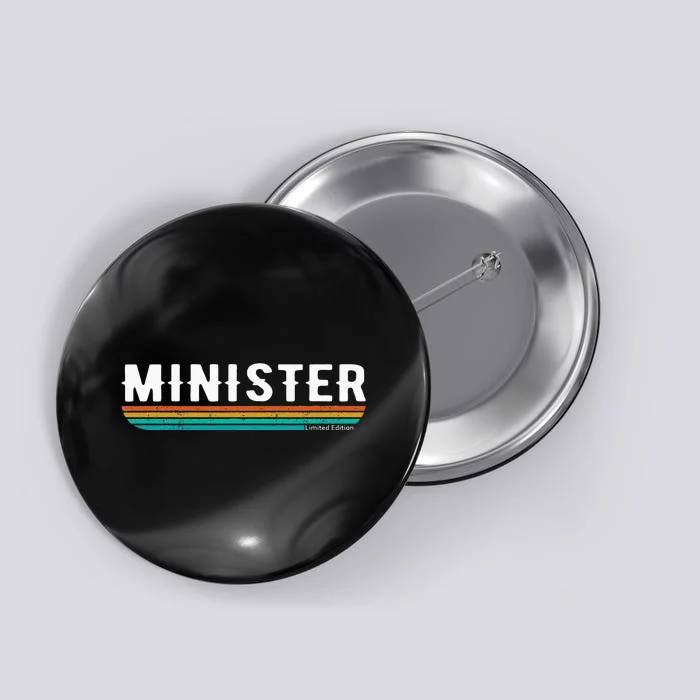 Vintage Minister Funny Job Title Profession Worker Button