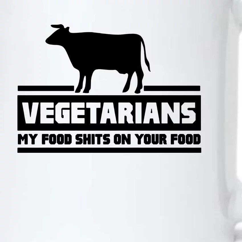 Vegetarians My Food Shits On Your Food Black Color Changing Mug