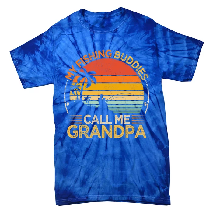 Vintage My Fishing Buddies Call Grandpa Fishing Father's Day Gift Tie-Dye T-Shirt