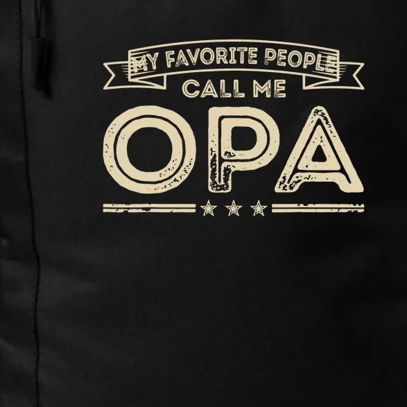 Vintage My Favorite People Call Me Opa Gift Daily Commute Backpack