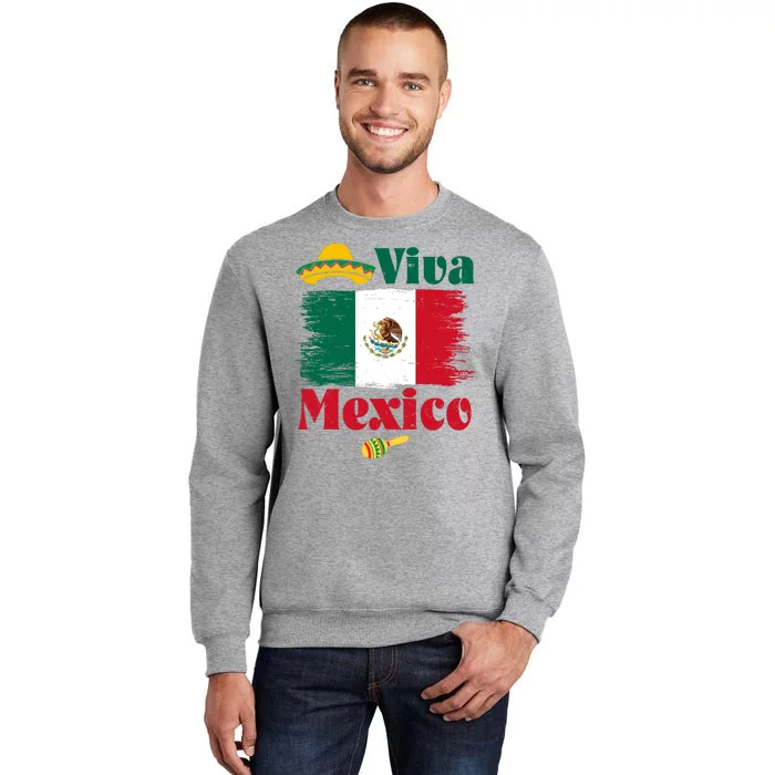 Viva Mexico Flag Mexican Independence Day Tall Sweatshirt