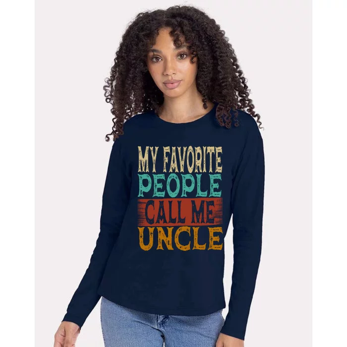 Vintage My Favorite People Call Me Uncle Gift Womens Cotton Relaxed Long Sleeve T-Shirt