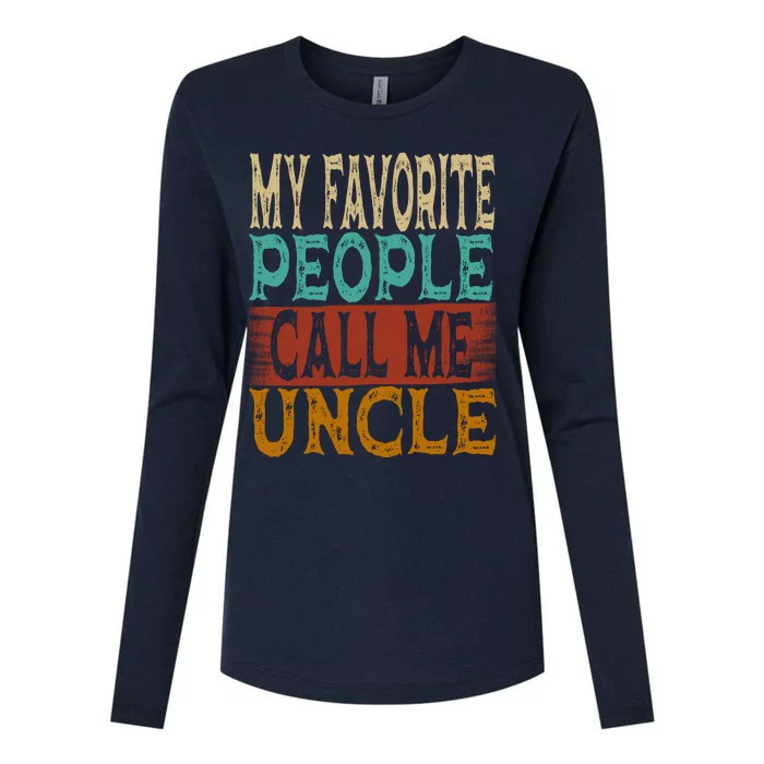 Vintage My Favorite People Call Me Uncle Gift Womens Cotton Relaxed Long Sleeve T-Shirt