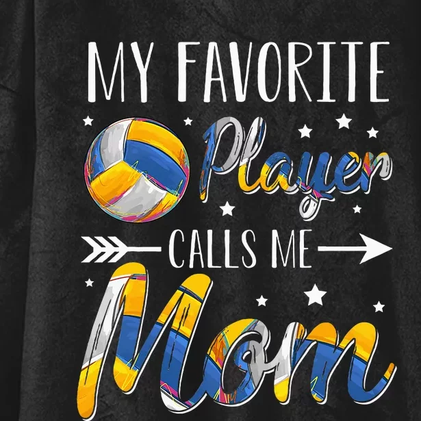 Volleyball My Favorite Player Calls Me Mom Hooded Wearable Blanket