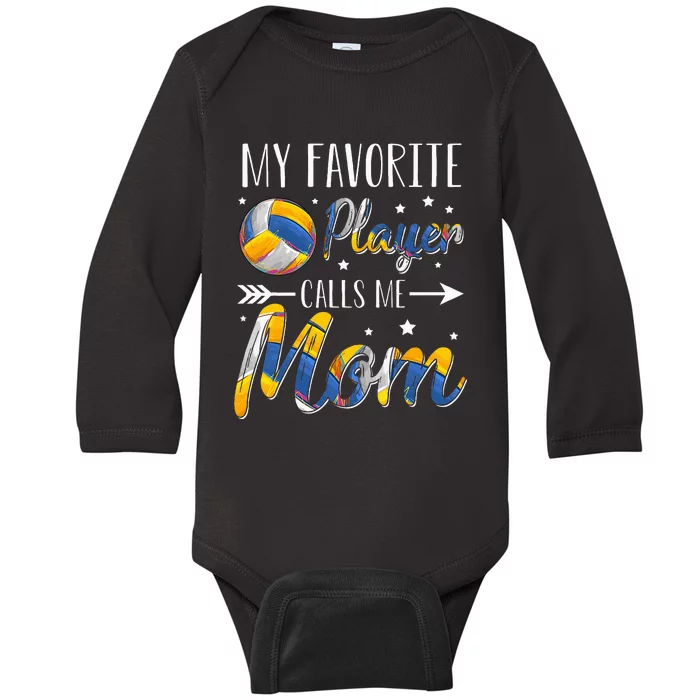 Volleyball My Favorite Player Calls Me Mom Baby Long Sleeve Bodysuit