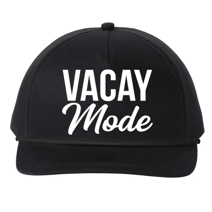 Vacay Mode Funny Family Vacation Gift Snapback Five-Panel Rope Hat