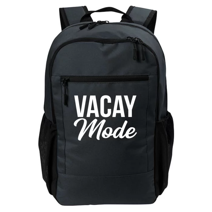 Vacay Mode Funny Family Vacation Gift Daily Commute Backpack