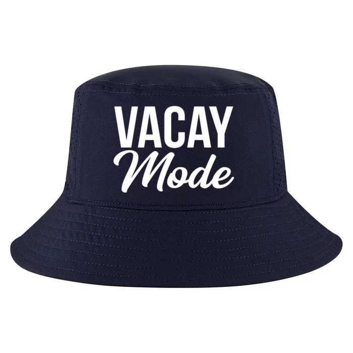 Vacay Mode Funny Family Vacation Gift Cool Comfort Performance Bucket Hat