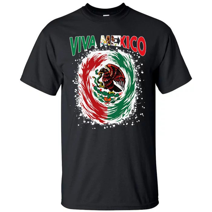 Viva Mexico Flag Mexican Independence Day Gift Tall T-Shirt