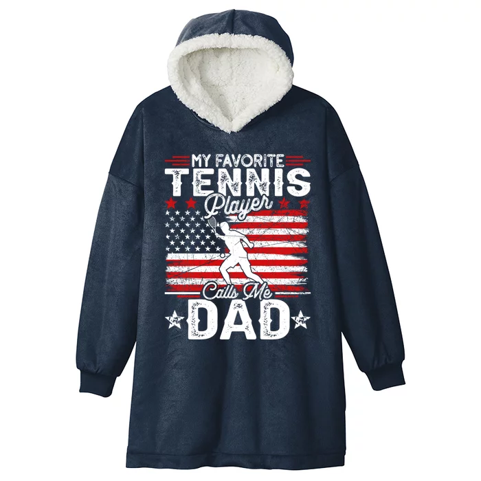 Vintage My Favorite Tennis Player Calls Me Dad Gift Hooded Wearable Blanket