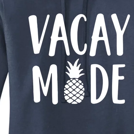 Vacay Mode Funny Gift Pineapple Summer Vibes Gift Women's Pullover Hoodie