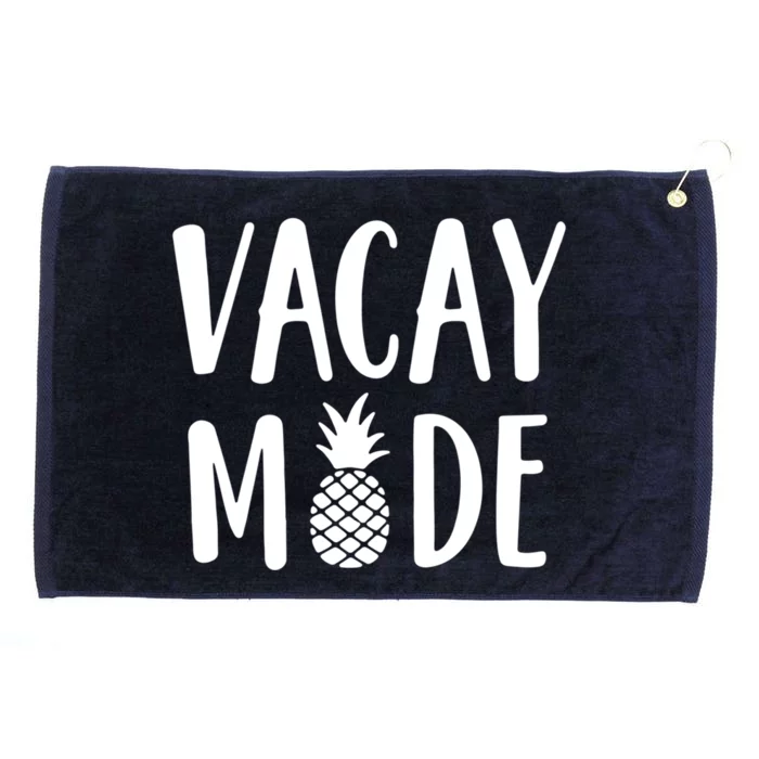 Vacay Mode Funny Gift Pineapple Summer Vibes Gift Grommeted Golf Towel