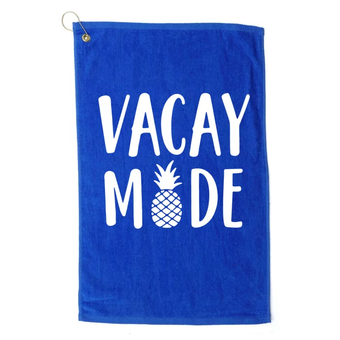 Vacay Mode Funny Gift Pineapple Summer Vibes Gift Platinum Collection Golf Towel