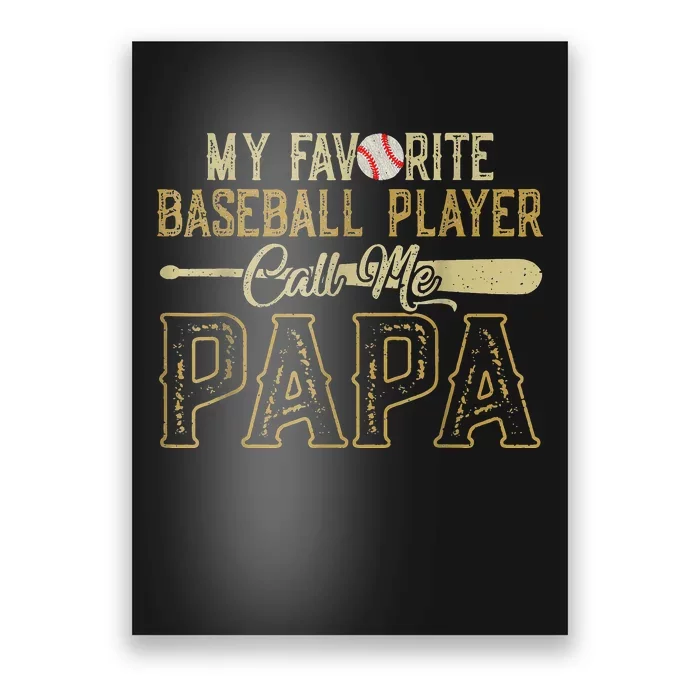 Vintage My Favorite Baseball Player Calls Me Papa Poster