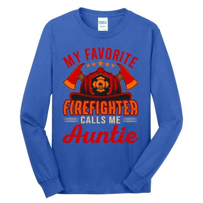 Vintage My Favorite Firefighter Calls Me Auntie Funny Job Funny Gift Tall Long Sleeve T-Shirt