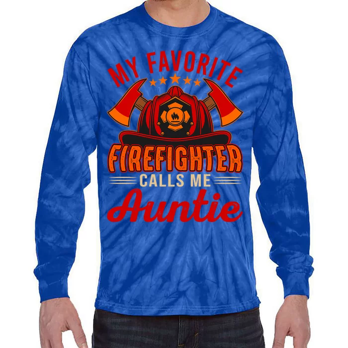 Vintage My Favorite Firefighter Calls Me Auntie Funny Job Funny Gift Tie-Dye Long Sleeve Shirt