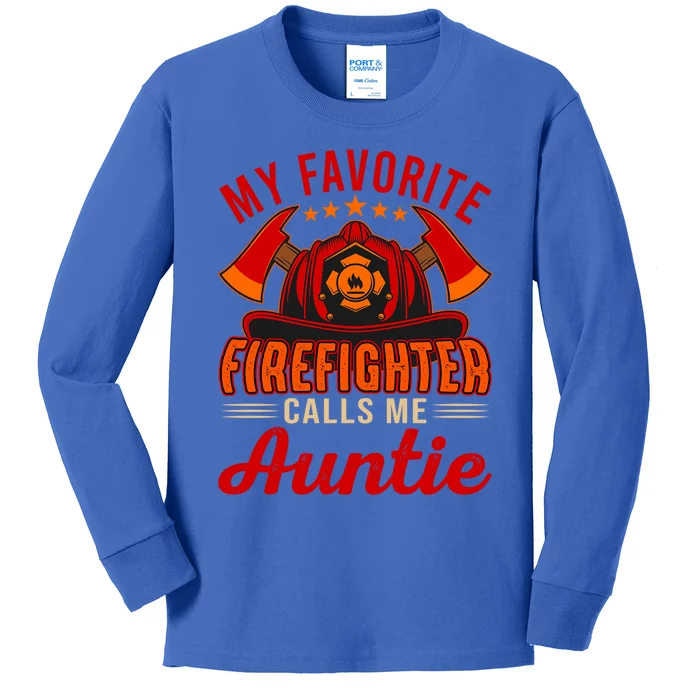 Vintage My Favorite Firefighter Calls Me Auntie Funny Job Funny Gift Kids Long Sleeve Shirt