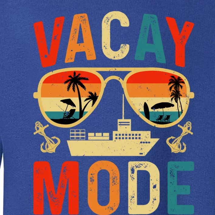 Vacay Mode Gift Toddler Sweatshirt