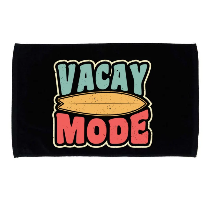 Vacay Mode Gift Vacation Mode Meaningful Gift Microfiber Hand Towel