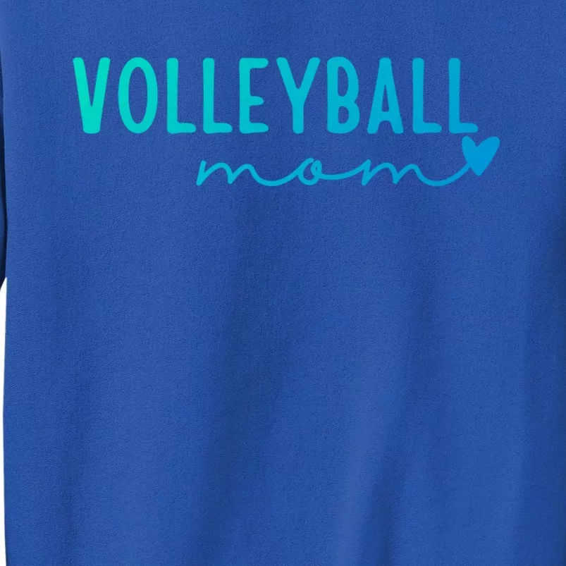 Volleyball Mom Game Love Gift Tall Sweatshirt