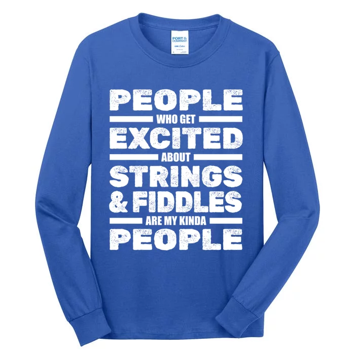 Violin Musician Gift Strings Fiddles Player Orchestra Violinist Great Gift Tall Long Sleeve T-Shirt