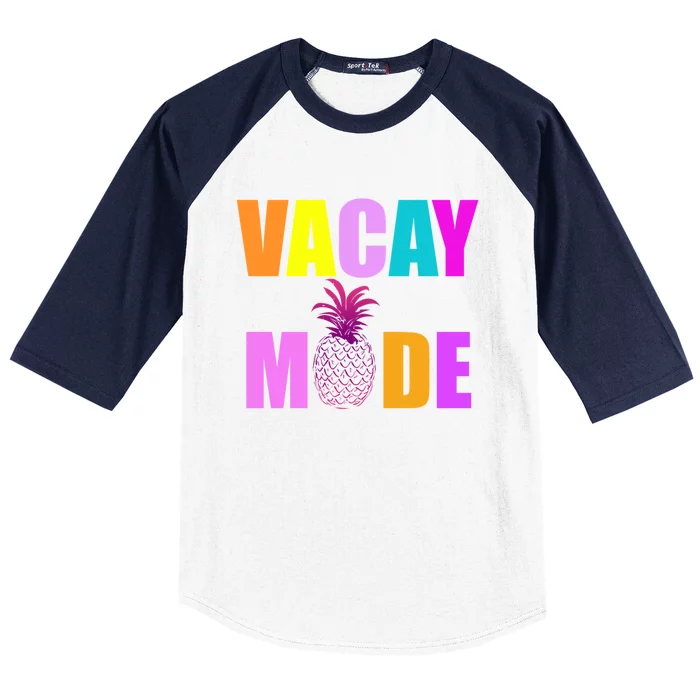 Vacay Mode Great Gift Funny Family Vacation Gift Meaningful Gift Baseball Sleeve Shirt