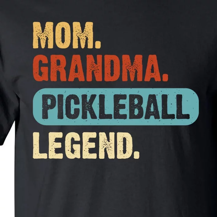 Vintage Mom Grnadma Pickleball Legend Gift For Pickleball Player Tall T-Shirt