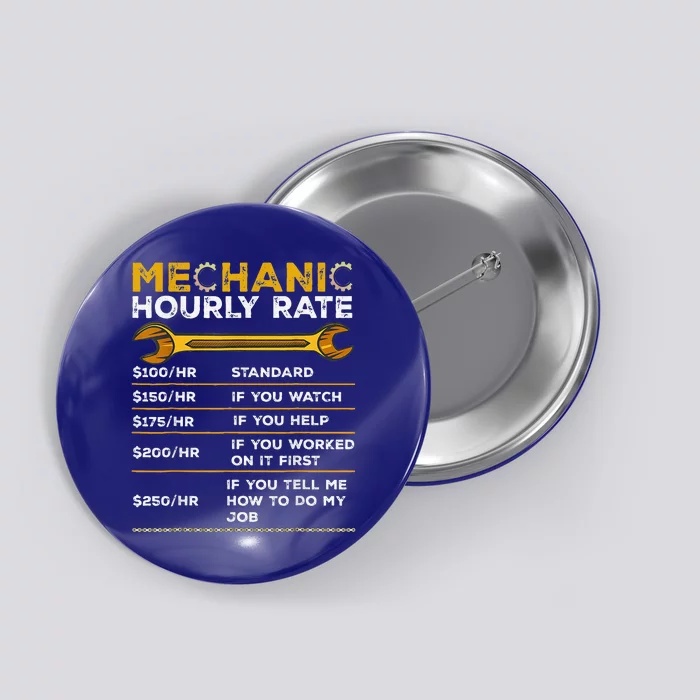 Vintage Mechanic Hourly Rate Gifts Labor Rates Button