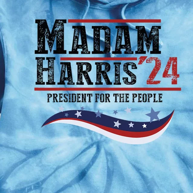 Vote Madam Harris For The People Tie Dye Hoodie