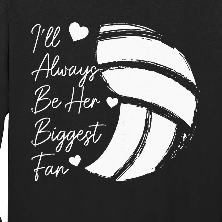 Volleyball Mom Her Biggest Fan Volleyball Daughter Long Sleeve Shirt