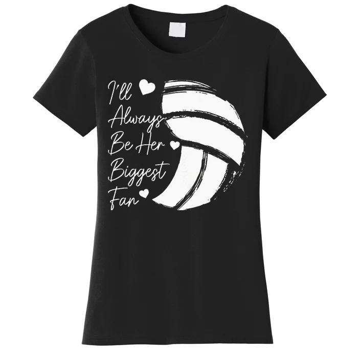 Volleyball Mom Her Biggest Fan Volleyball Daughter Women's T-Shirt